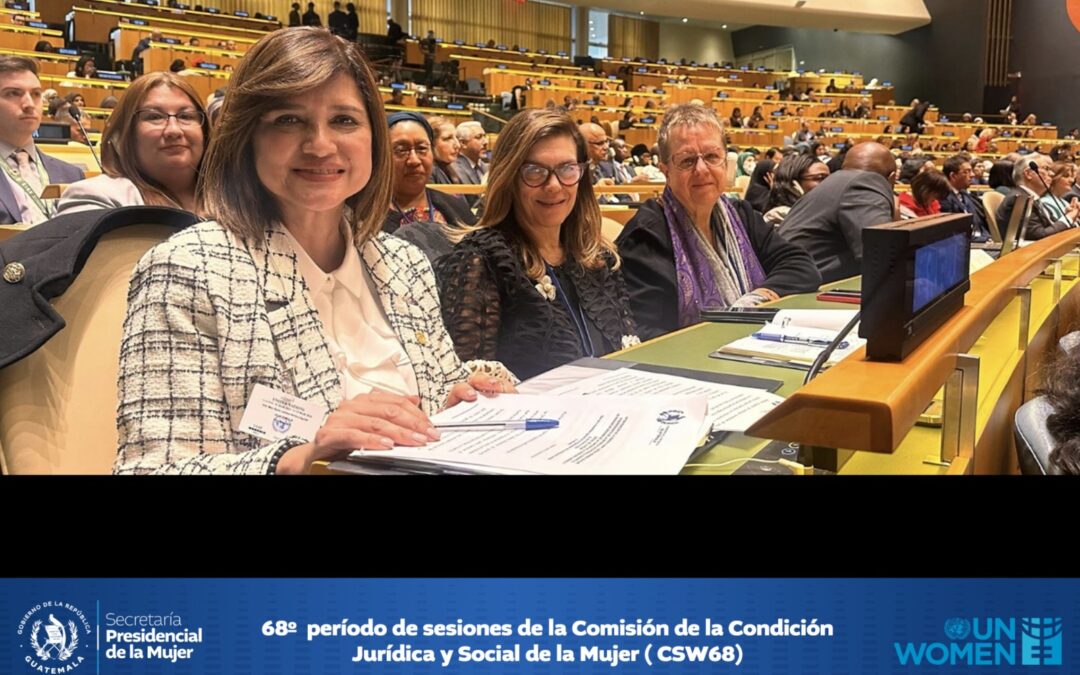 Secretaria participa en 68º período de sesiones de la Comisión de la Condición Jurídica y Social de la Mujer (CSW68)
